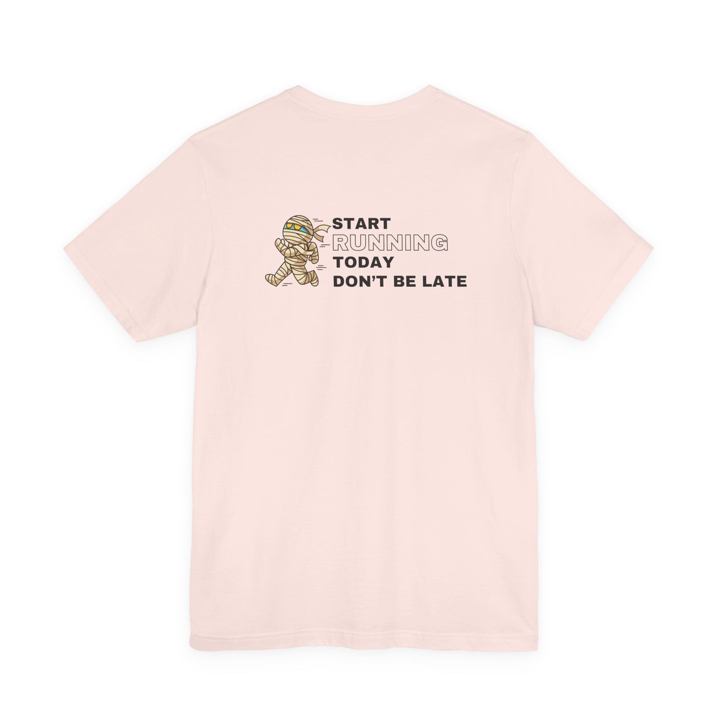 Unisex Jersey Start Running Short Sleeve Tee