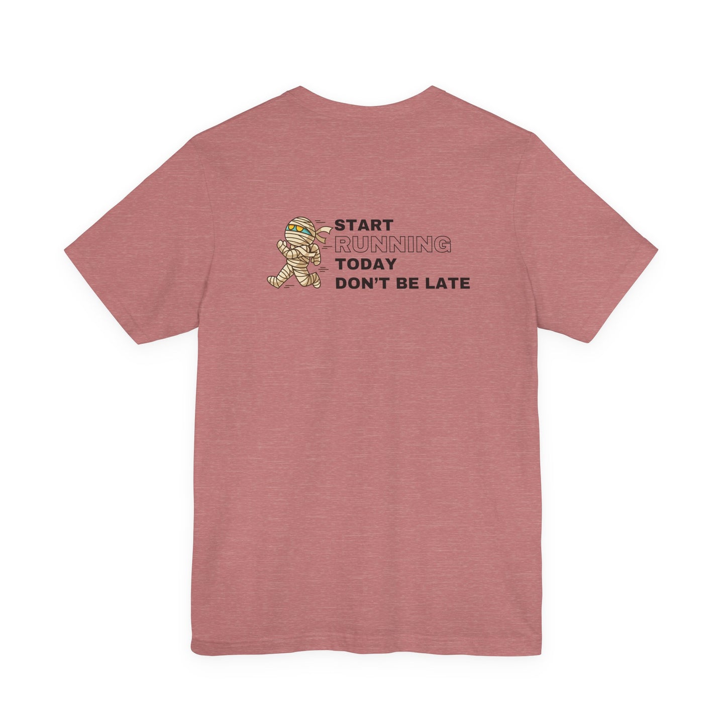 Unisex Jersey Start Running Short Sleeve Tee