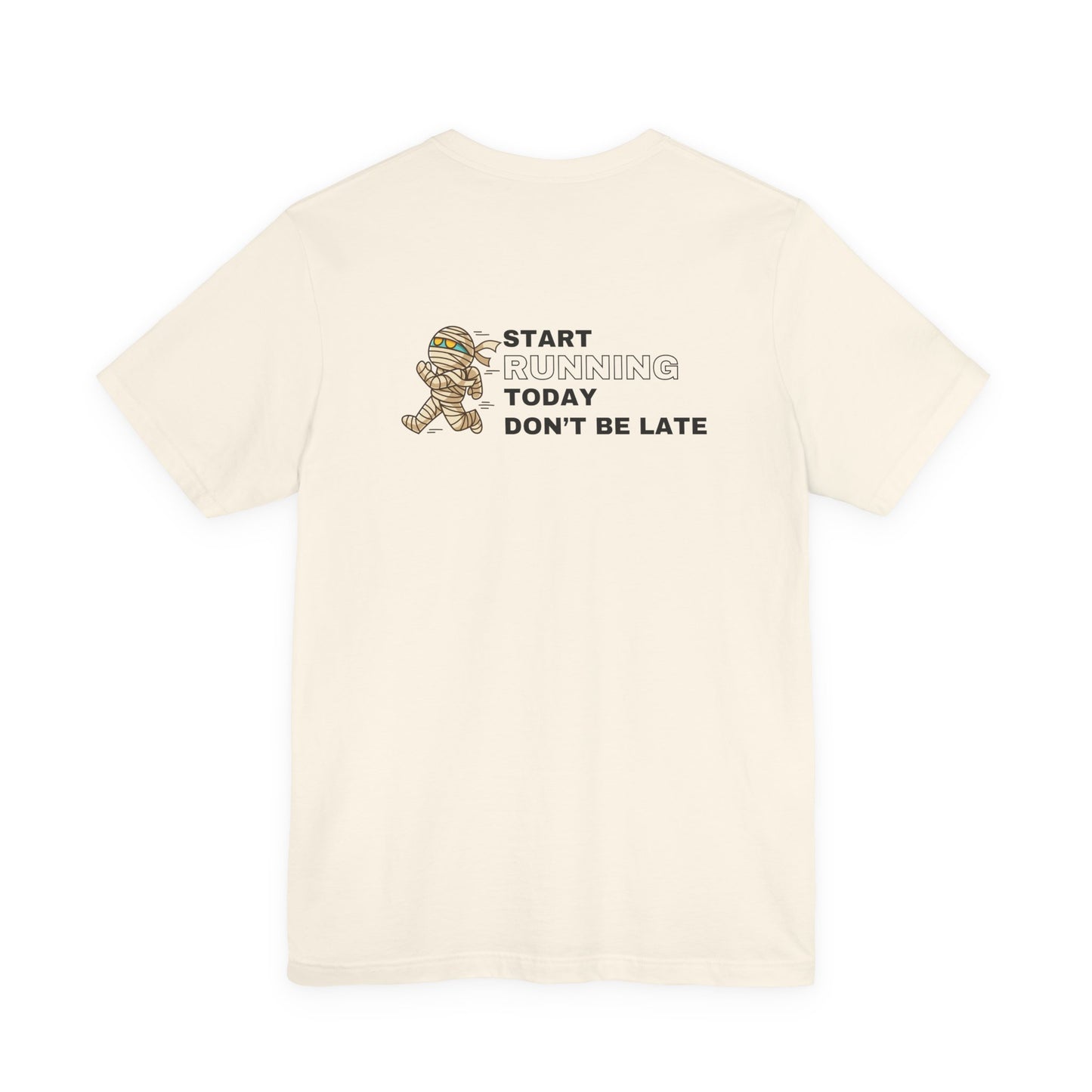 Unisex Jersey Start Running Short Sleeve Tee